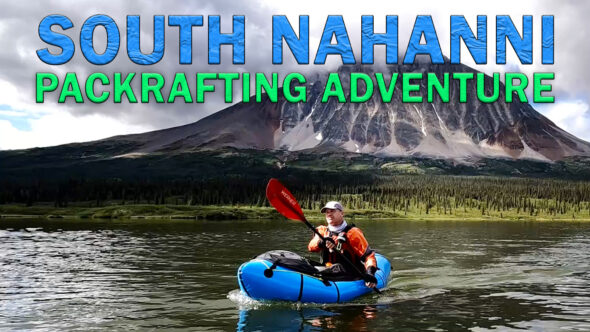 South Nahanni River Packrafting Adventure